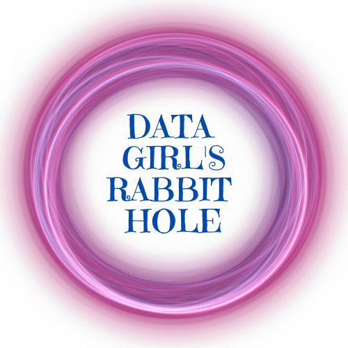 Data Girl's Rabbit Hole